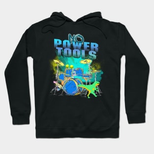 No Power Tools - Step Brothers Hoodie